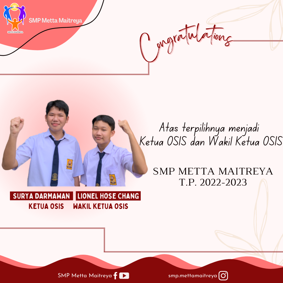 Ketua OSIS dan Wakil Ketua OSIS T.P. 2022-2023 | SMP METTA MAITREYA